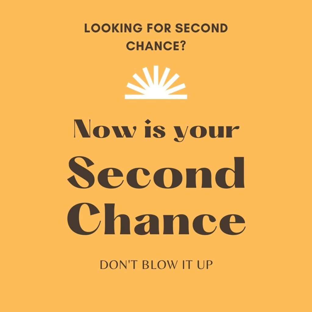 a second chance to stop being lazy